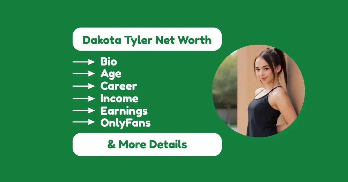 Dakota Tyler Net Worth