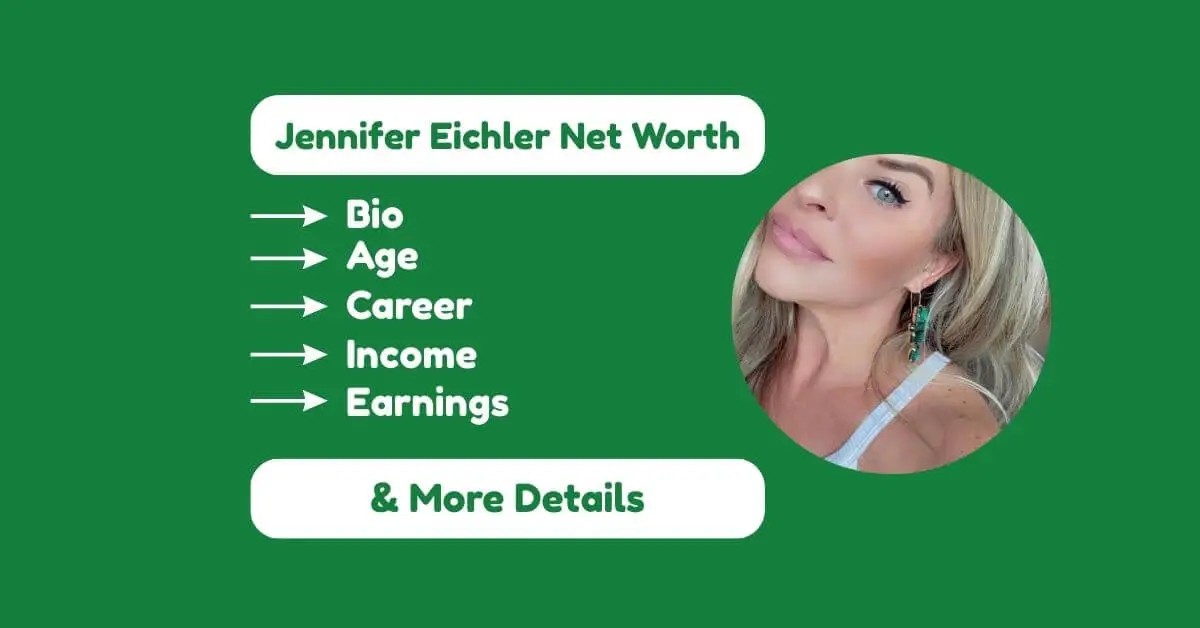 Jennifer Eichler Net Worth