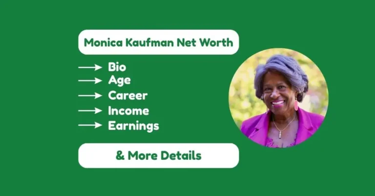 Monica Kaufman Net Worth