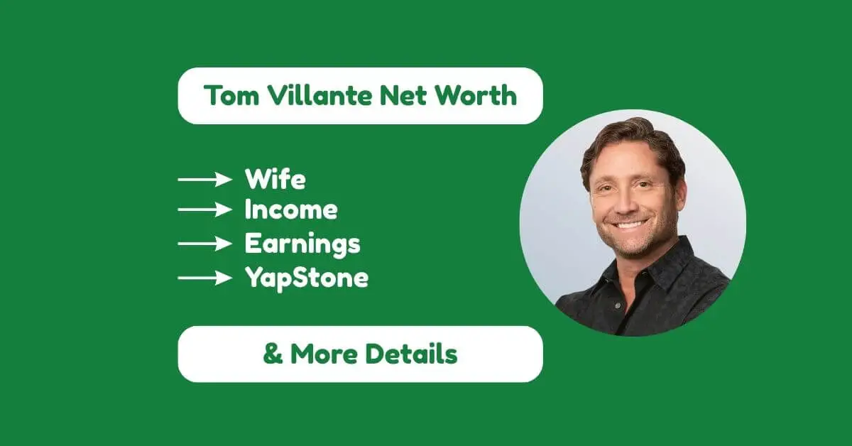 Tom Villante Net Worth